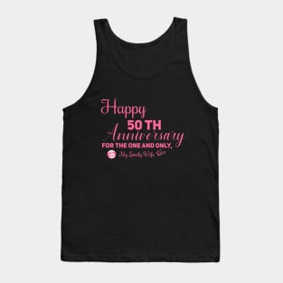 Happy 40th anniversary for the one and only, My lovely wife Tank Top